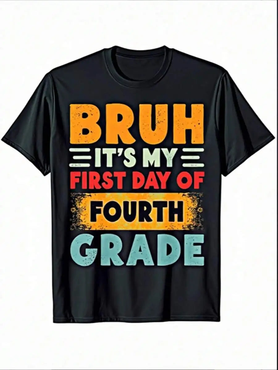 Casual Style For Both Boys And Girls Family Matching Shirts Bruh Its My First Day Of Fourth Grade Back To School Gift For Kids